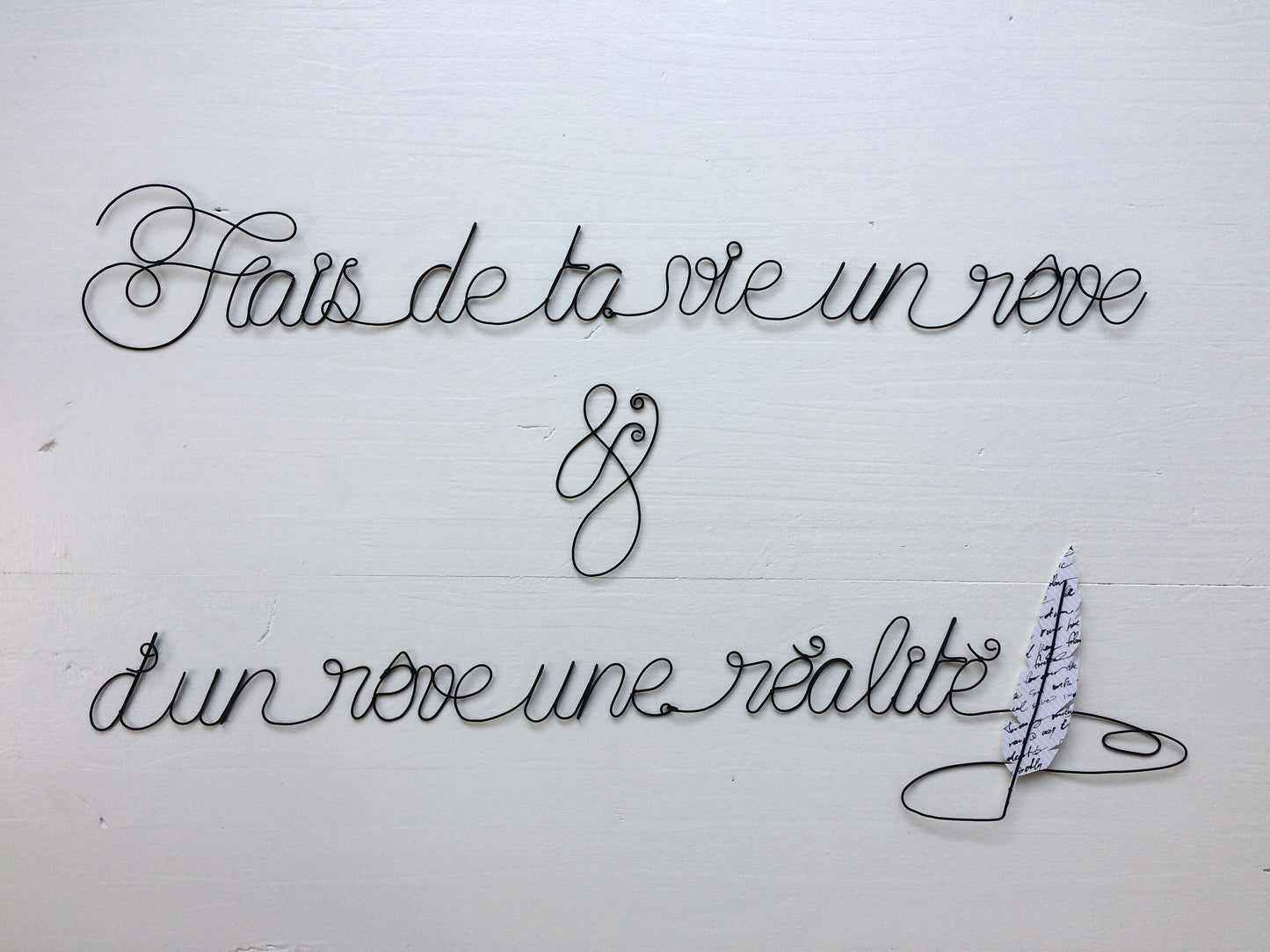 Wire wall phrase, make your life a dream, wire phrase, wire quote, wire wall decoration, sculpture