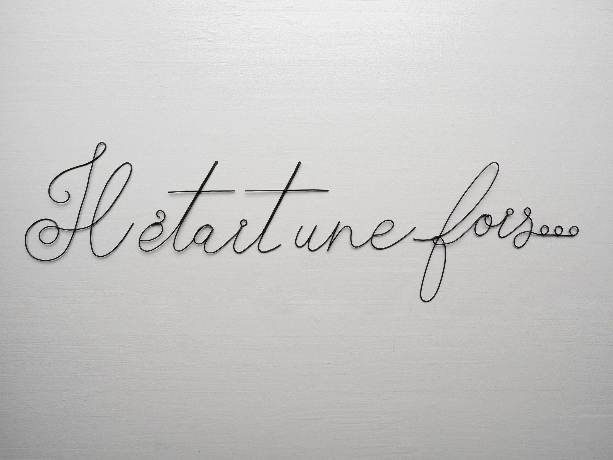 Phrase once upon a time in wire, quote in wire, word in wire, wall decoration, birth gift, baby room decoration