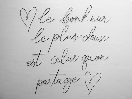 Citation en véritable fil de fer recuit, thème bonheur, famille, décoration murale maison, le bonheur le plus doux est celui qu'on partage